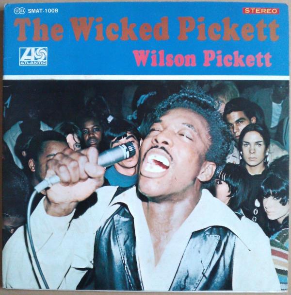LPレコード● Wilson Pickett ウィルソン・ピケット The Wicked Pickett リズム・アンド・ブルースの王者