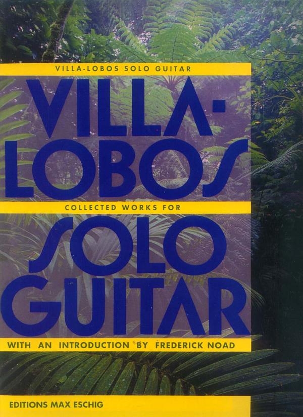 クラシックギター楽譜● ヴィラ=ロボス ギター独奏曲集