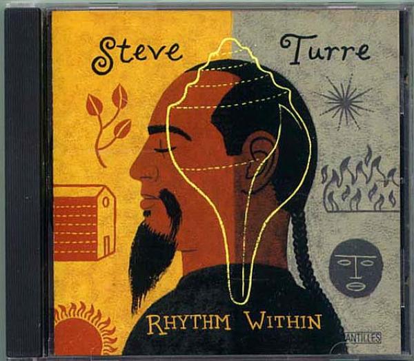 ジャズCD● STEVE TURRE スティーブトゥーレ Rhythm Within