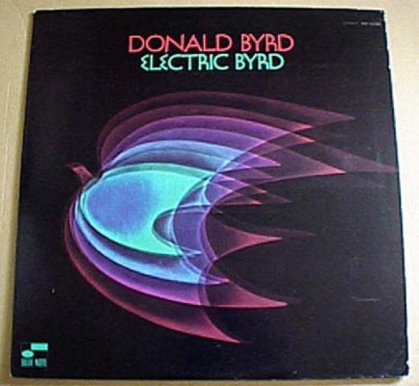 LP● Donald Byrd ドナルドバード Electric Byrd エレクトリックバード