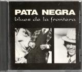 CD● パタ・ネグラ Blues de la Frontera