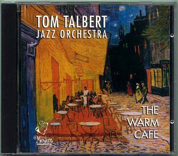 ジャズCD● TOM TALBERT トムタルバート The Warm Cafe