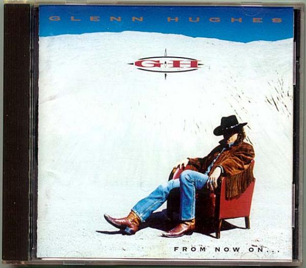 CD● GLENN HUGHES グレンヒューズ From Now On...
