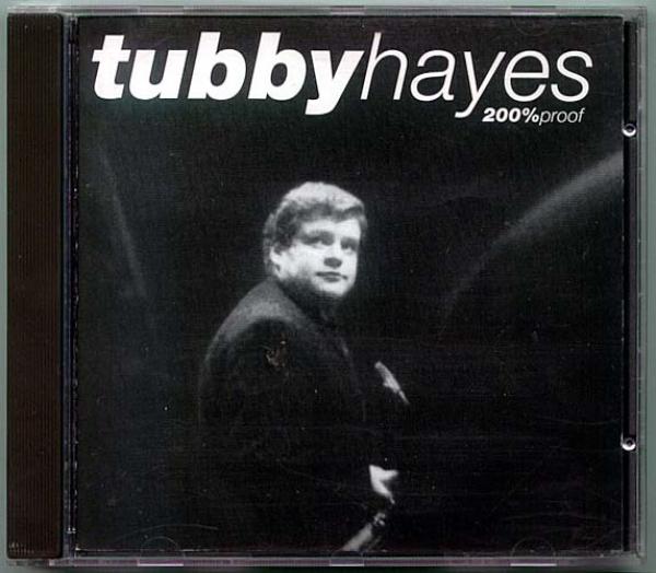 CD● TUBBY HAYES タビーヘイズ 200%proof