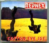 マキシシングルCD● REDNEX「COTTON EYE JOE」