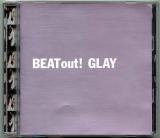 CD●GRAY グレイ BEAT out!