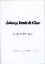 音楽本● Johnny, Louis＆Char - LEGENDS BUT REAL
